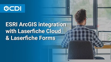 ESRI ArcGIS integration with Laserfiche Cloud & Laserfiche Forms