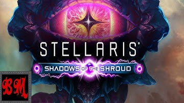 Laten we Stellaris Shadows of the Shroud spelen - Deel 1