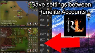 RuneLite Tutorial - Saving Settings for Multiple Accounts - CHECK PINNED COMMENT [OSRS]