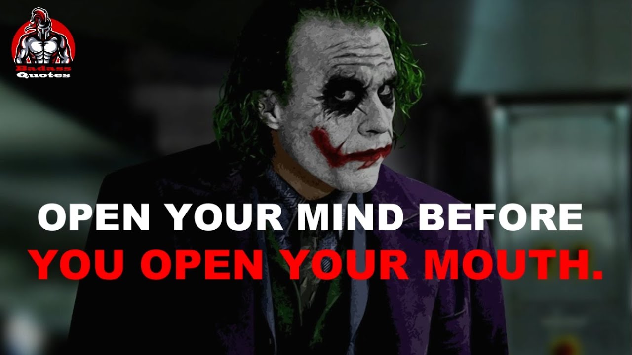 Powerful Joker Motivational Quotes | Open Your Mind Before Opening Your Mouth | Badass Quotes