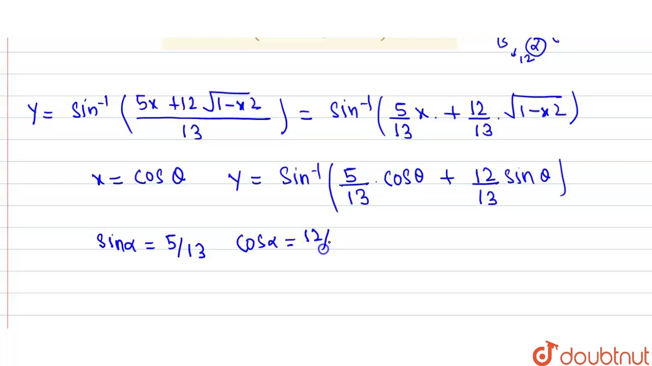 If Y Sin 1 5x 12 Sqrt 1 X 2 13 Find Dy Dx Youtube