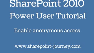 SharePoint 2010: Enable Anonymous access | SharePoint-Journey.com Wealth