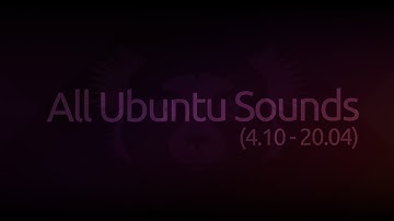 All Ubuntu Sounds! | Marcus