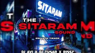 THE SITARAM SOUND PRIVATE TRACK DJ AVI X DJ TUSAR X RISSY X SIBU