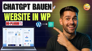 „ChatGPT Website in WordPress erstellen (Ohne Plugin | KI-Tool 2025) 🌐