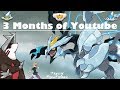 3 month youtube montage