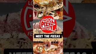 2023 London Pizza Festival: Meet the Pizzas