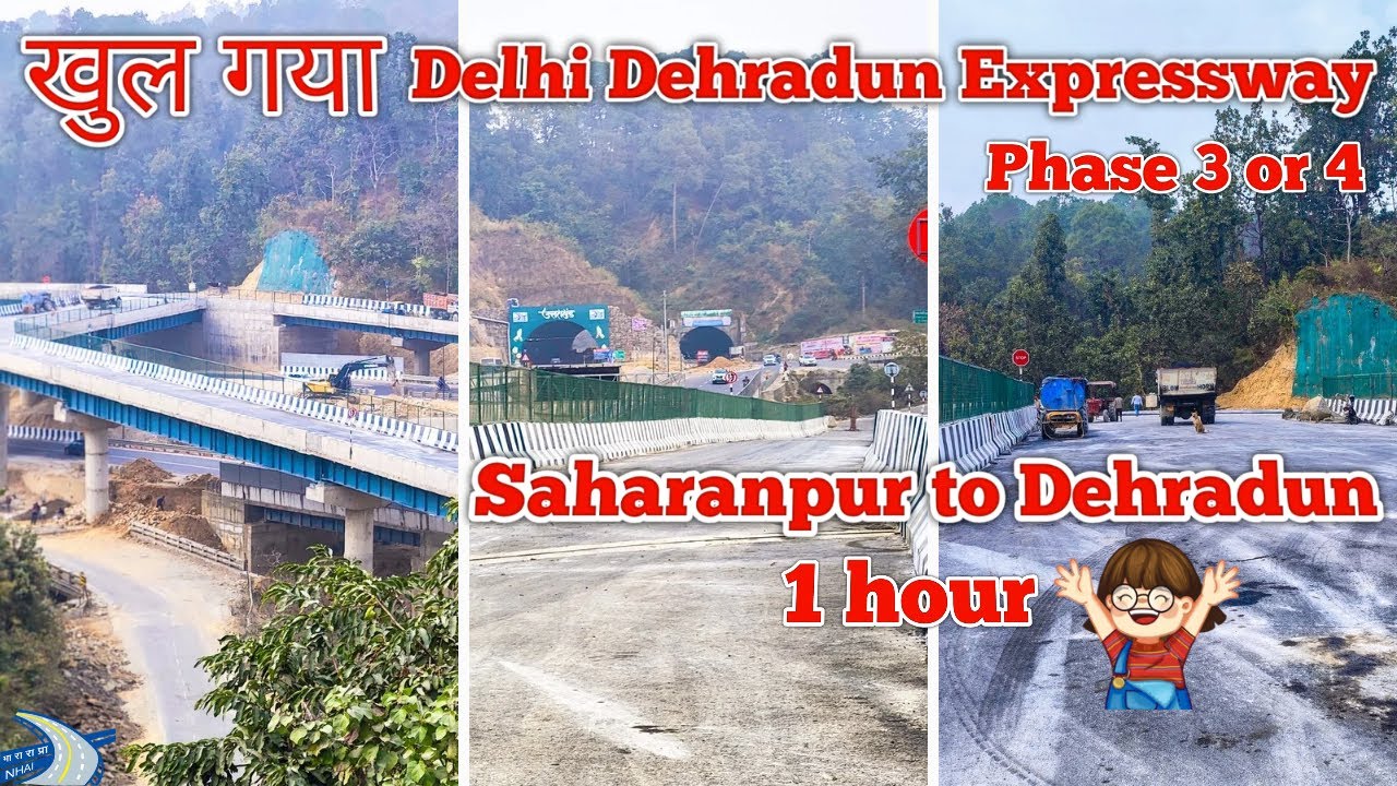 Delhi Dehradun Expressway Open ho gya | Phase 3 or 4 | latest update | Saharanpur to Dehradun