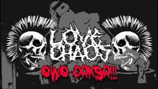 LOVE CHAOS - Ewe Paksa (lirik)