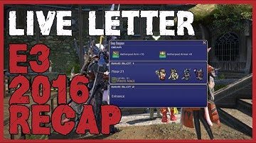FFXIV: HW - E3 2016 Live Letter Recap - Palace of the Dead & FanFest details!