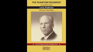 Phantom Regiment for Band   Second Edition by Leroy Anderson, arr  R  Mark Rogers