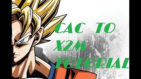 Dragon Ball Xenoverse 2 CAC2x2m Tutorial