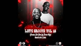 Lets Groove Vol 13 paraiso Del Alma 100 Promo Mix