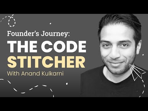 The Code Stitcher | Anand Kulkarni from Crowdbotics