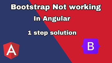 Bootstrap is not working in Angular |  Angular tutorial | bootstrap css bot ￼working in angular