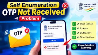 Self Enumeration OTP Not Received Problem | Census 2027 Self Enumeration OTP Not Coming Problem