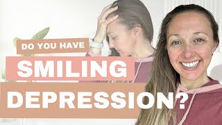 Smiling Depression The Hidden Struggle that no one is talking about