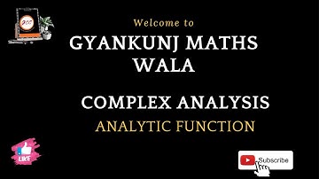 (Lect-05) Analytic function/Differentiability of complex function/B.Sc. final year