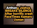 A. Joshua Speaks for the First Time Since the Crash! #anthonyjoshua #usman #shorts #trending #viral