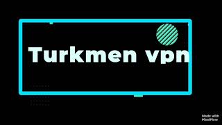 Turkmenistanda işleyän vpn 14/03/21 vpn/vpn/vpn! screenshot 3