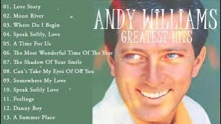 Andy Williams - Greatest HIts Full Album -  Best Songs Of Andy Williams