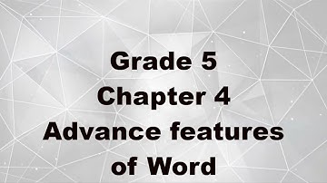 grade 5 chapter 4 Advance features of word 2013