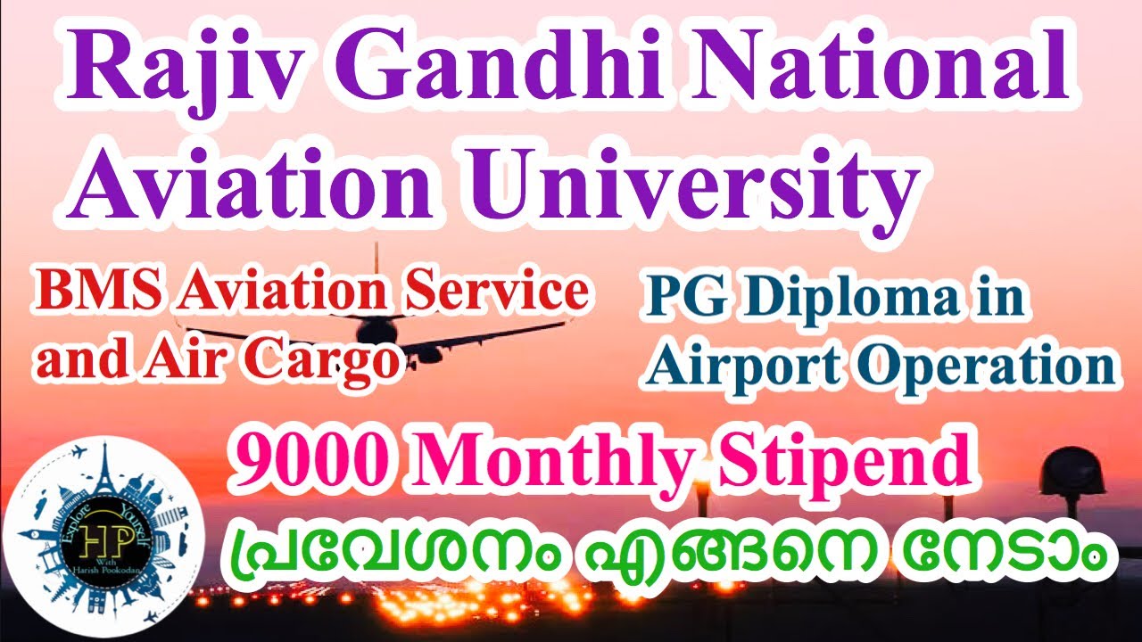 How to Get Admission in Rajiv Gandhi National Aviation University ...