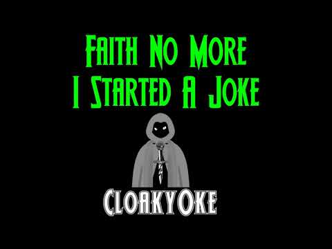 Faith No More - I Started A Joke (karaoke)