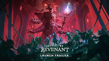 Destiny 2: Revenant | Launch Trailer