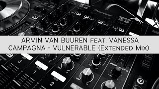 ARMIN VAN BUUREN feat. VANESSA CAMPAGNA - Vulnerable (Extended Mix) 2023 | Electronic Music Manaus