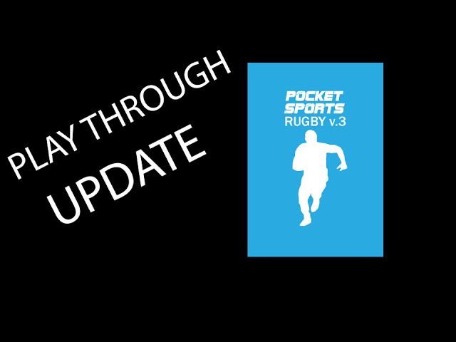 Pocket Sports Rugby v.3 - play through and update 