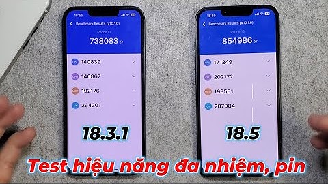 Test Hiệu năng đa nhiệm ios 18.5 và 18.3.1