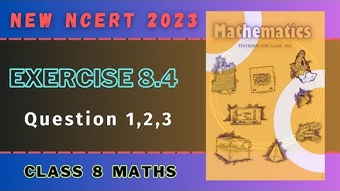 Class-8 Ex-8.4 Q1,2,3 (Algebraic Expressions and Identities) Chapter 8 | New CBSE NCERT Book 2024