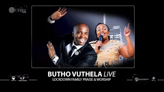 Butho Vuthela Lockdown (Family Praise&Worship)