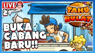 🔴LIVE #2  -  TABUL KU AKHIRNYA BUKA CABANG!! | TAHU BULAT GAMEPLAY ANDROID screenshot 4