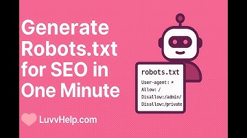 Generate Robots txt for SEO in One Minute