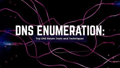 DNS Footprinting and Enumeration | Cyber Security and Ethical Hacking | The Black Onion.