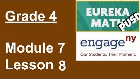 Eureka Math Grade 4 Module 7 Lesson 8
