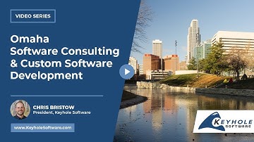 Omaha Software Consulting & Custom Software Development | Keyhole Software
