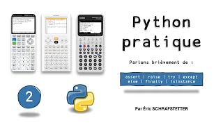 2 - Python pratique : assert, raise, try, except, else, finally...