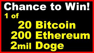 [ NOT Clickbait ] - 1 in 100k chance to win 1 BITCOIN - 1 in 10k to win 1 ETH - 1 in 1 to win DOGE