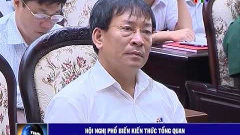 Hội nghị phổ biến kiến thức tổng quan về nội chính và phòng chống tham nhũng năm 2016.