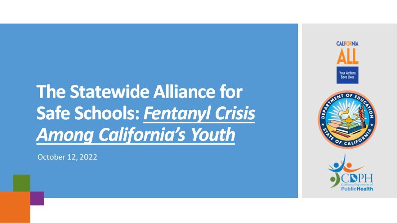 fentanyl-crisis-among-ca-youth-cdph-safe-schools-for-all-combined