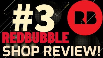 Redbubble Shop Review #3 - Redbubble Tips And Tricks And How You Can Sell More On Redbubble!