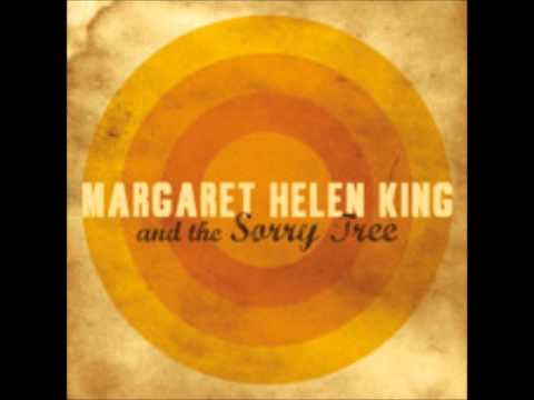 Margaret Helen King - He's A Tree