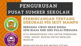 DEKORASI PUSAT SUMBER SEKOLAH DEKORASI PUSAT SUMBER SEKOLAH