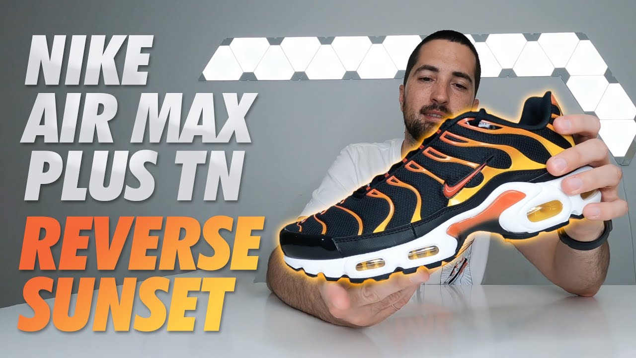 SE PONE EL ESTAS AIR MAX! Air Max Tn Plus 'Reverse Sunset' Review On-Feet - YouTube