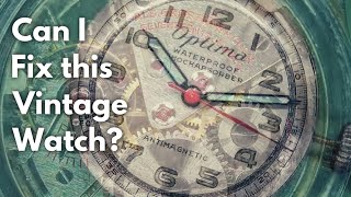 Vintage Watch Restoration : Reviving a 1940 Optima Wristwatch