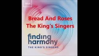 Video thumbnail of "Bread And Roses (a cappella, The King's Singers)"