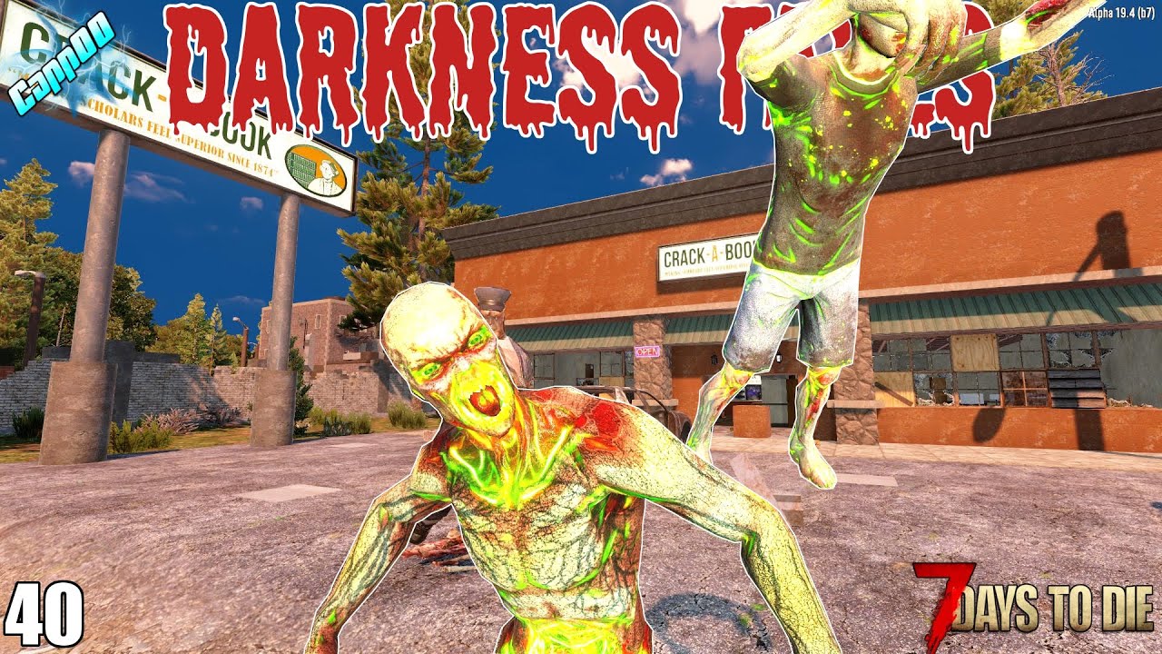 7 Days To Die - Darkness Falls EP40 - Bookstore of Terror! (Alpha 19)